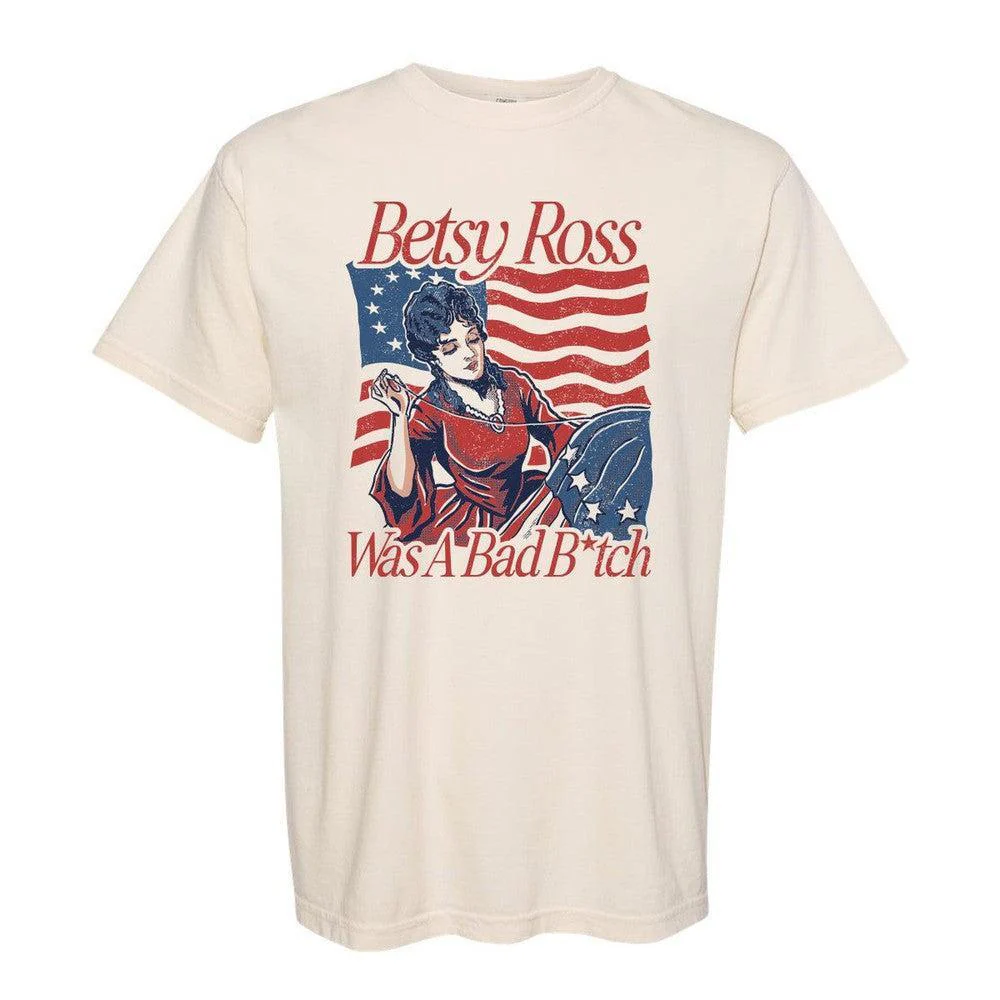 Betsy Ross Bad B Tee