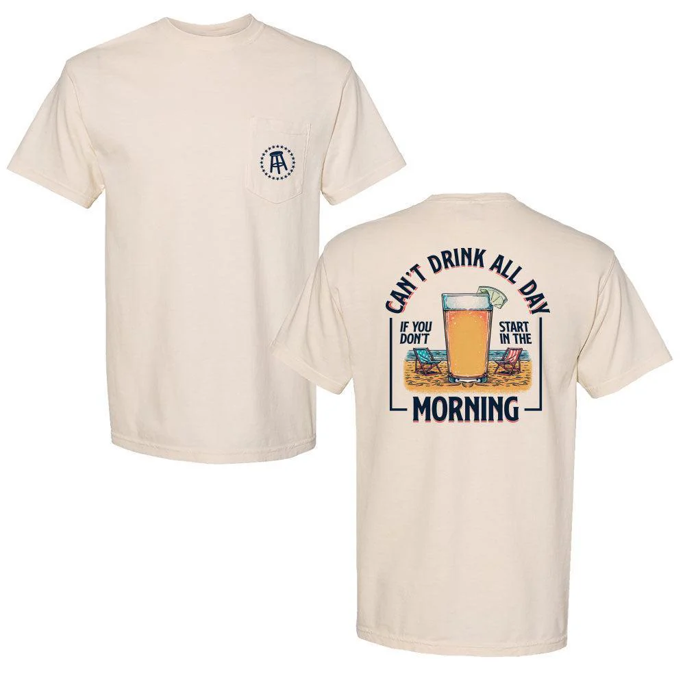 Can't Drink All Day Summer Pocket Tee