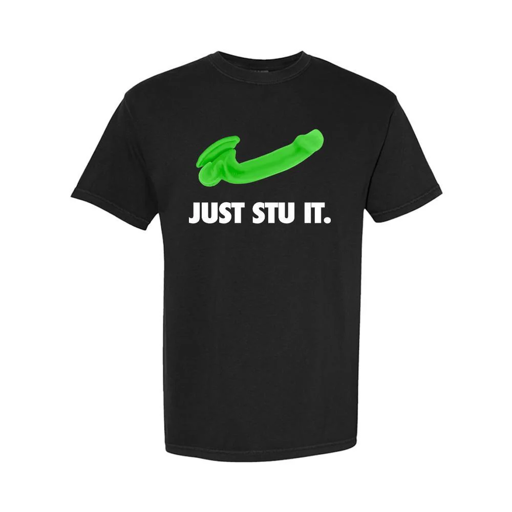 Just Stu It Tee